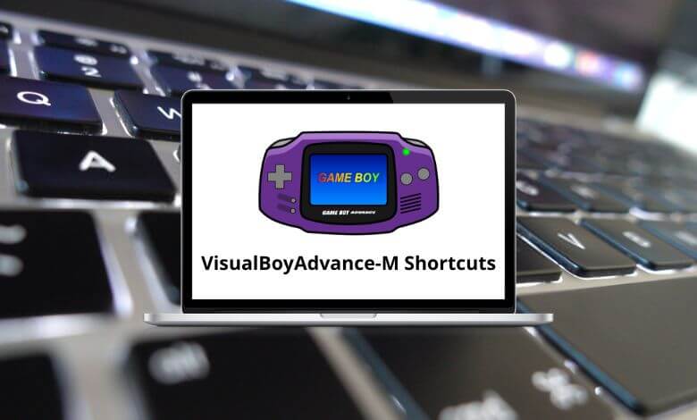 12 VisualBoyAdvance-M Shortcuts - Visual Boy Advance Controls