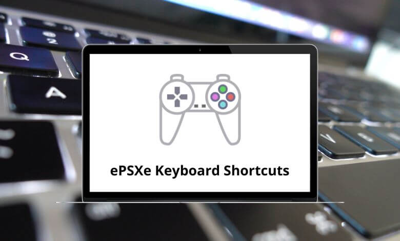 ePSXe Keyboard Shortcuts - Hotkeys