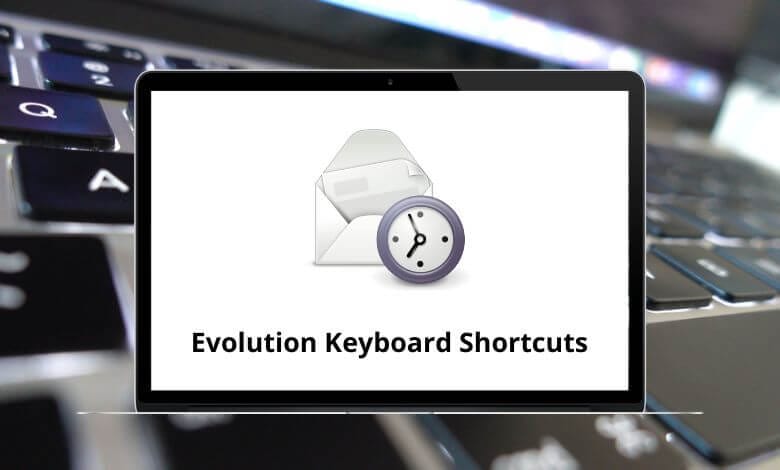 36 Evolution Keyboard Shortcuts - Evolution Shortcuts PDF