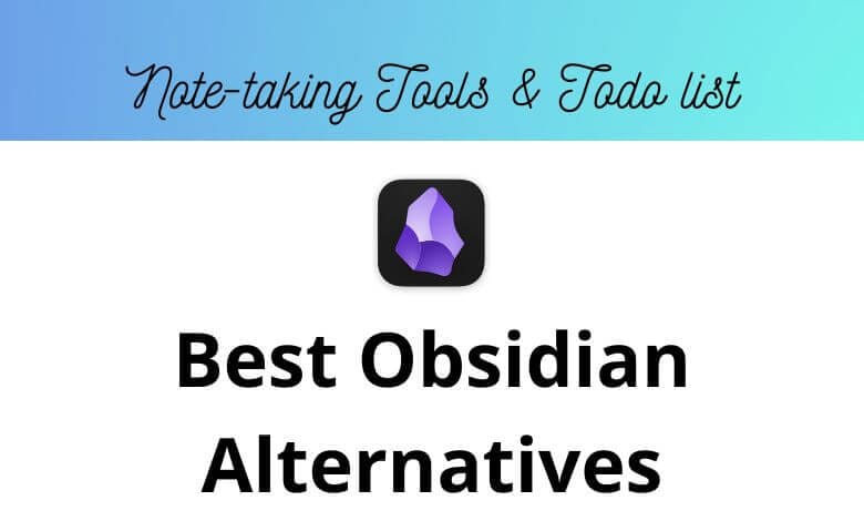 6 Best Obsidian Alternatives in 2025 - Tutorial Tactic