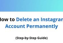 How to Delete an Instagram Account Permanently
