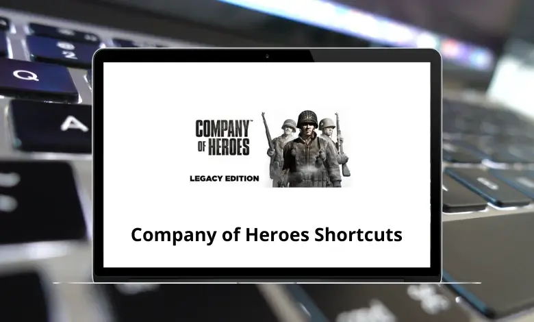 32 Company of Heroes Shortcuts - COH Shortcuts PDF