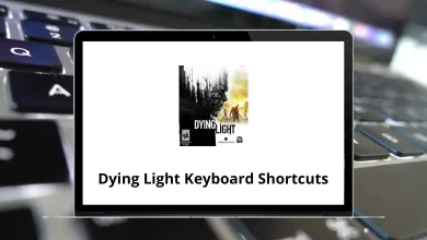 Dying Light Keyboard Shortcuts