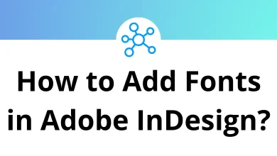 How to Add Fonts to Adobe InDesign
