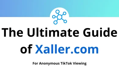 Xaller The Ultimate Guide to Anonymous TikTok Viewing