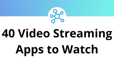 40 Free & Paid Video Streaming Apps to Watch
