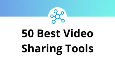 50 Best Video Sharing Tools for Content Creation