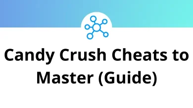 Candy Crush Cheats to Master (Guide)