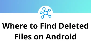 Where to Find Deleted Files on Android