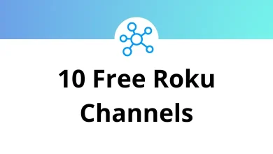Free Roku Channels You Can Watch Without a Subscription
