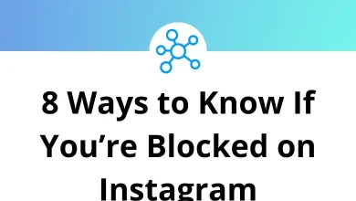 8 Ways to Know If You’re Blocked on Instagram