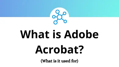 What is Adobe Acrobat - What is it used for