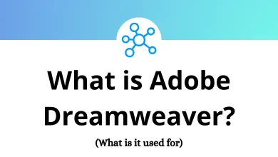 What is Adobe Dreamweaver - What is it used for