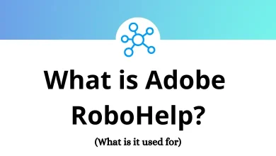 What is Adobe RoboHelp - What is it used for