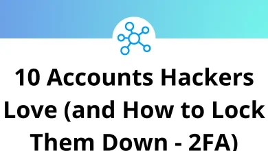 10 Accounts Hackers Love (and How to Lock Them Down - 2FA)