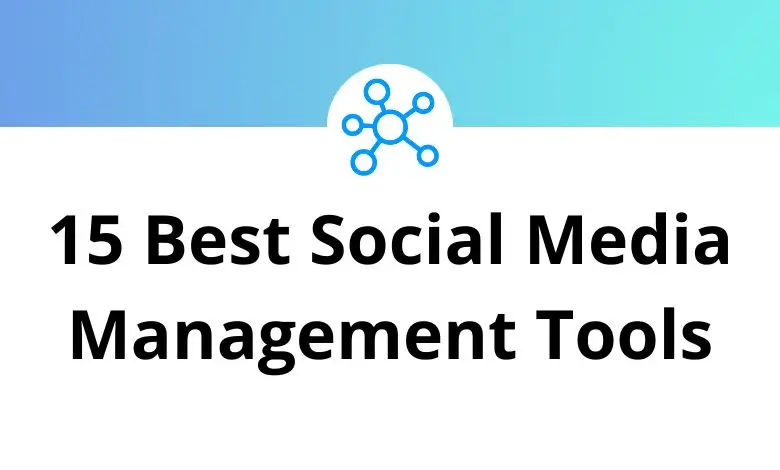 15 Best Social Media Management Tools in 2026 - Tutorial Tactic