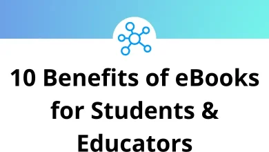 Benefits of eBooks for Students and Educators You Can’t Ignore