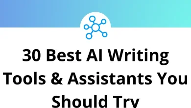 Best AI Writing Tools & Assistants You Should Try