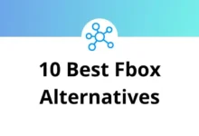 10 Best Fbox Alternatives for Streaming Movies & Shows