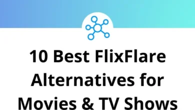 10 Best FlixFlare Alternatives for Movies & TV Shows