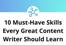 10 Must-Have Skills Every Great Content Writer Should Learn