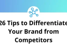 26 Tips to Differentiate Your Brand from Competitors