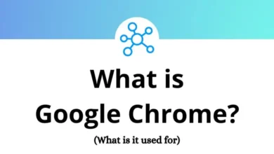 What is Google Chrome - What is it used for