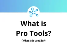 What is Pro Tools - What is it used for