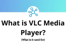 What is VLC Media Player - What is it used for