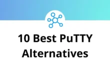 10 Best PuTTY Alternatives (Modern SSH Clients for Windows)
